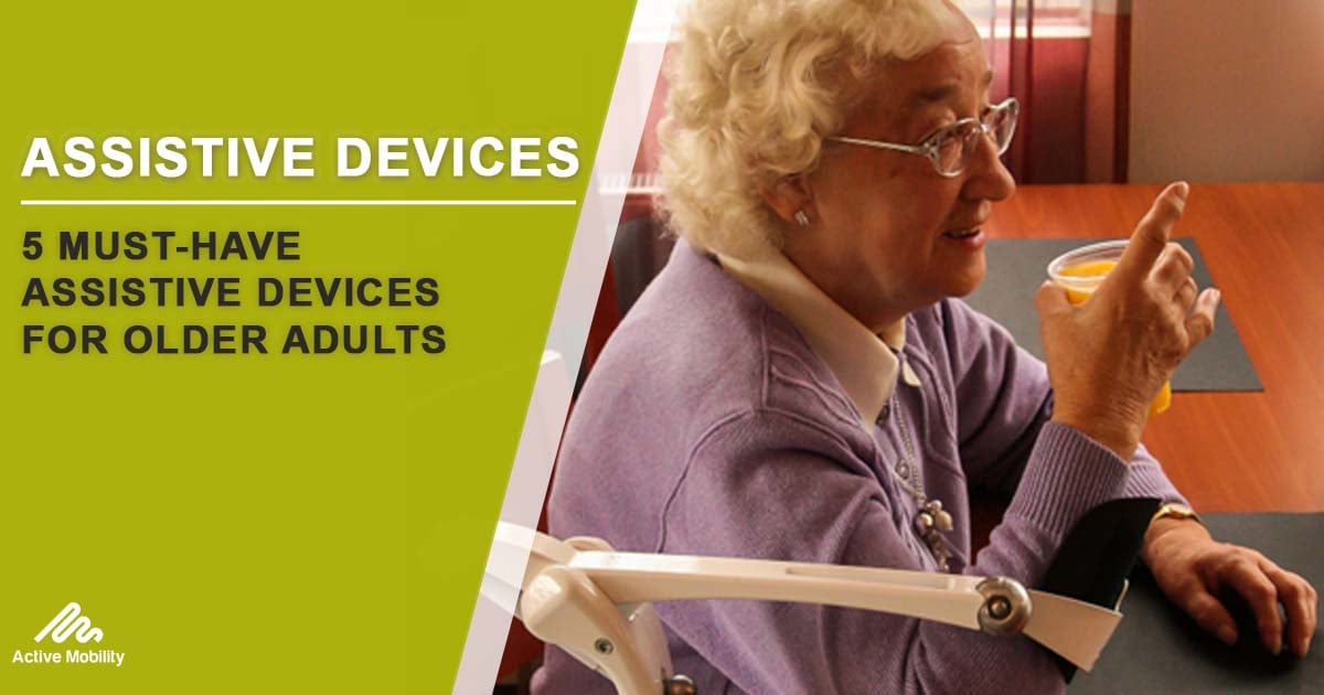 5 MustHave Assistive Devices for Older Adults